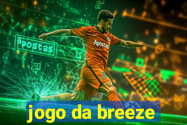 jogo da breeze